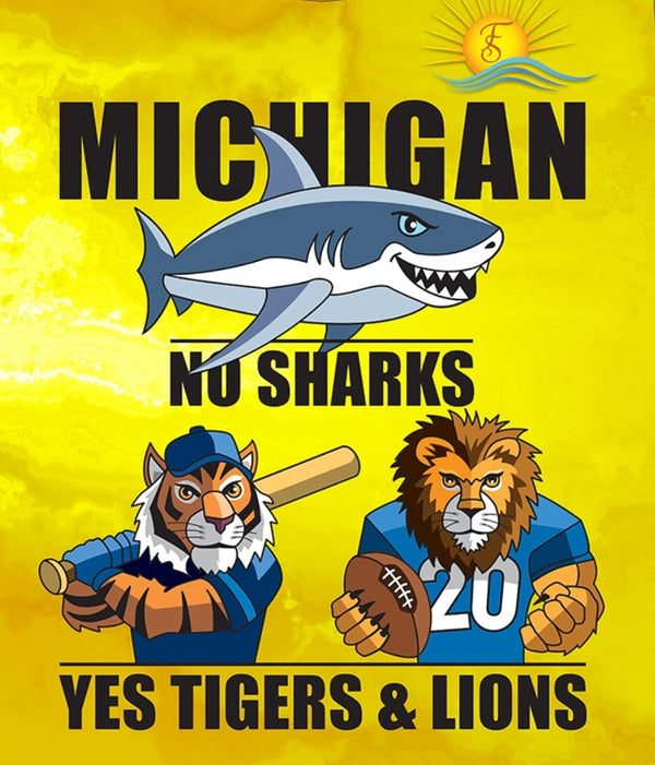 NO SHARKS, Yes Tigers & Lions (Yellow)